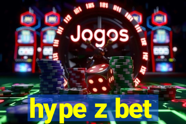 hype z bet